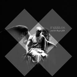 Download Farblos - Und Der Regen Fällt