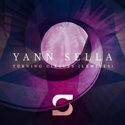 Download Yann Sella, MANCHESTER RAIN, Ramzi Benlakehal, Edenframe, Signalfluss - Turning Circles Remixes