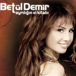 Download Betül Demir - Ayrılığın El Kitabı