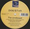Dog Star - The Unreleased