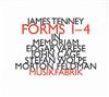 descargar álbum James Tenney musikFabrik - Forms 1 4 In Memoriam Edgar Varèse John Cage Stefan Wolpe Morton Feldman