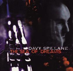 Download Davy Spillane - The Sea Of Dreams