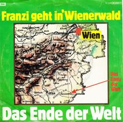 Download Franzi Geht In' Wienerwald - Das Ende Der Welt