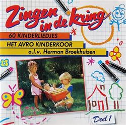 Download Het AVRO Kinderkoor olv Herman Broekhuizen - Zingen In De Kring Deel 1