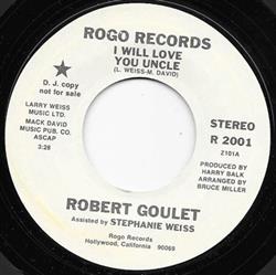 Download Robert Goulet - I Will Love You Uncle Ballad Of Chowchilla Ray