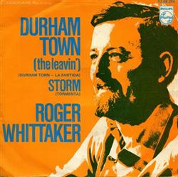 Download Roger Whittaker - Durham Town The Leavin Durhan Town La Partida