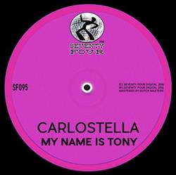 Download Carlostella - My Name Is Tony