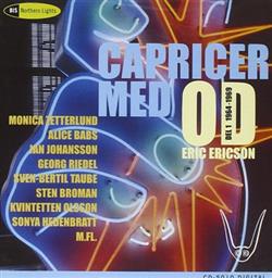 Download Orphei Drängar, Eric Ericson - Capricer Med OD Del 1 1964 1969