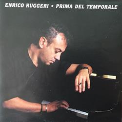 Download Enrico Ruggeri - Prima Del Temporale