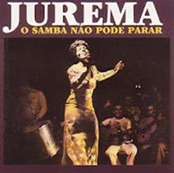 Download Jurema - O Samba Não Pode Parar