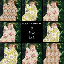 Download I Kill Cameron - If I Had Words