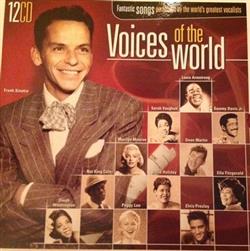 Download Various - Voices Of The World Fantastic Songs Performed By The Worlds Greatest Vocalists
