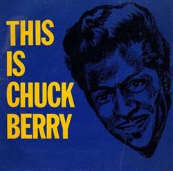 Download Chuck Berry - This Is Chuck Berry